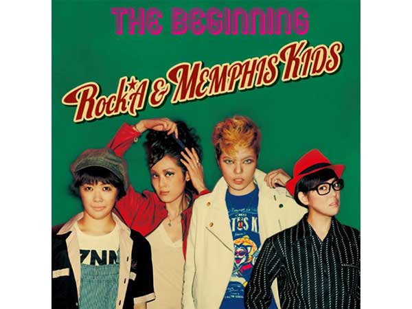 ROCK'A u0026 MEMPHIS KIDS｜ロカ＆メンフィス・キッズ CD「ザ・ビギニング」